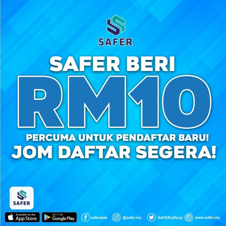 Muat Turun Aplikasi Safer Sekarang, RM10 Kredit Percuma Bakal Menjadi